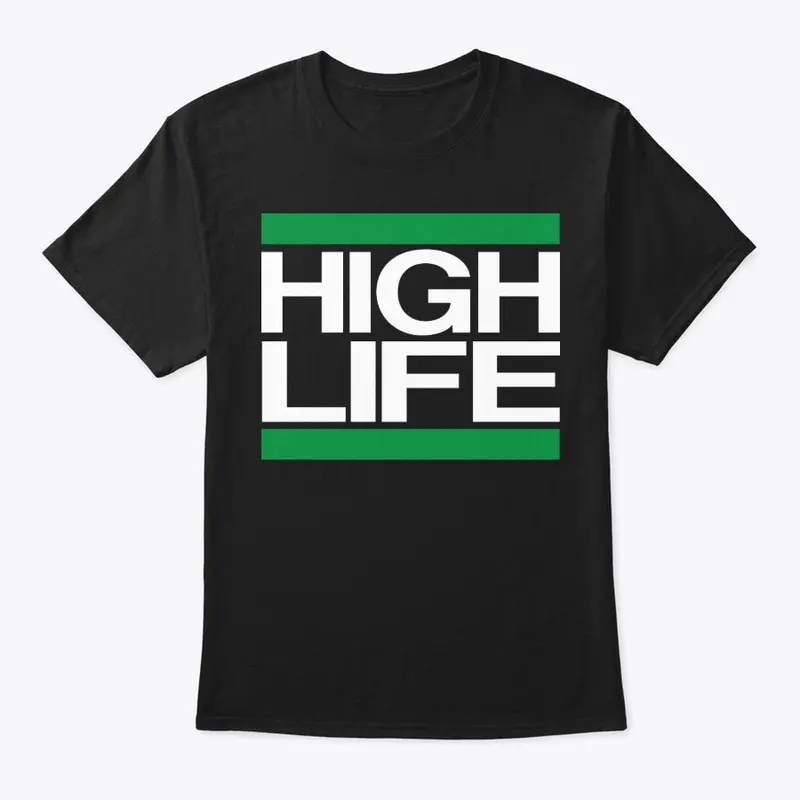 HIGH LIFE