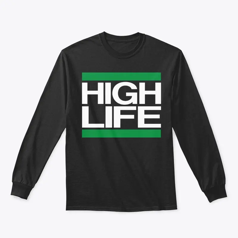 HIGH LIFE