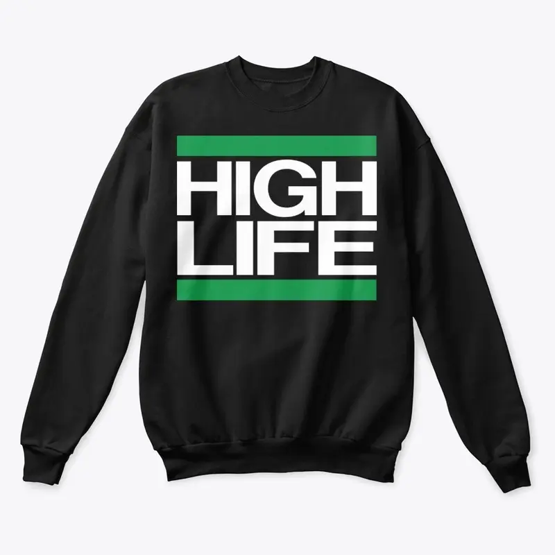 HIGH LIFE